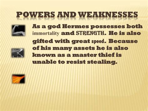 hermes strengths|what are hermes weaknesses.